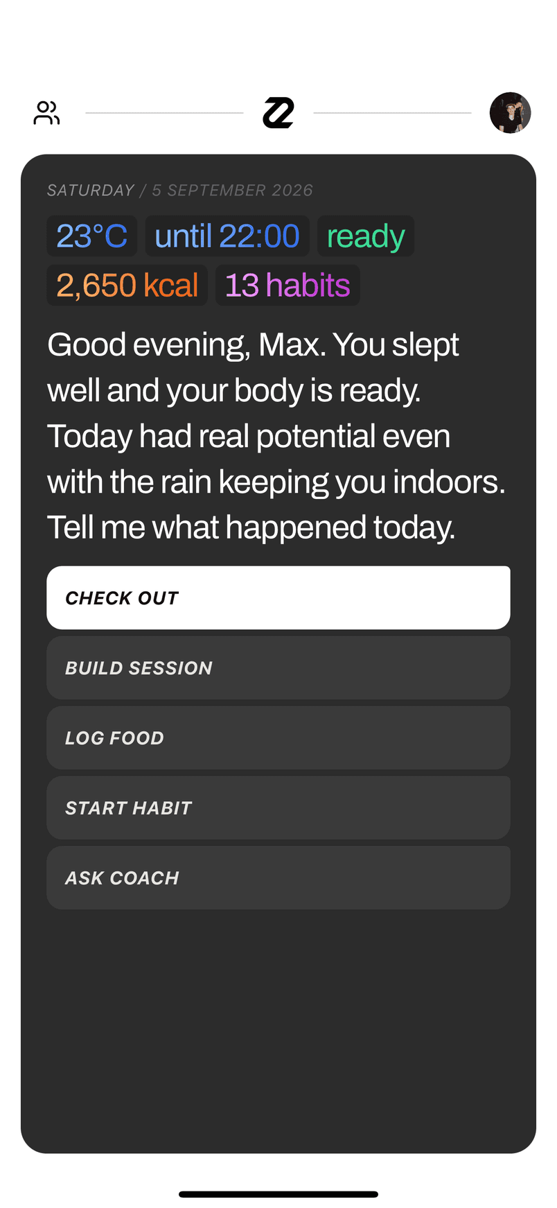 The YUK0R home screen: the day, the coach's message and the next thing to do